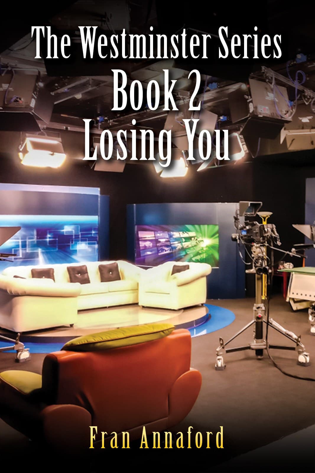 Cover of Losing You by Fran Annaford